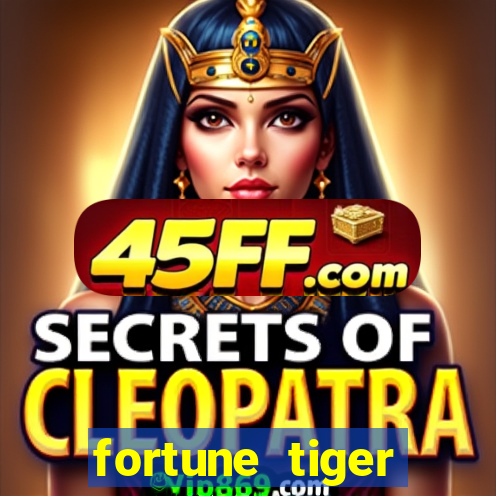 fortune tiger deposito de 1 real